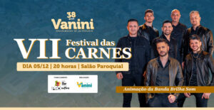 Festival das Carnes celebra o aniversário de Vanini nesta sexta