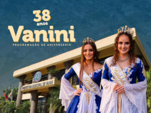 Programação dos 38 anos de Vanini inicia nesta semana