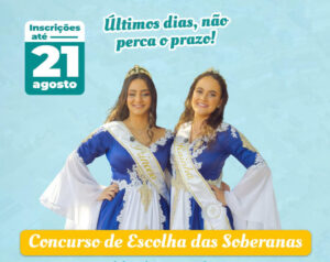 Últimos dias para se inscrever no Concurso de Escolha das Soberanas