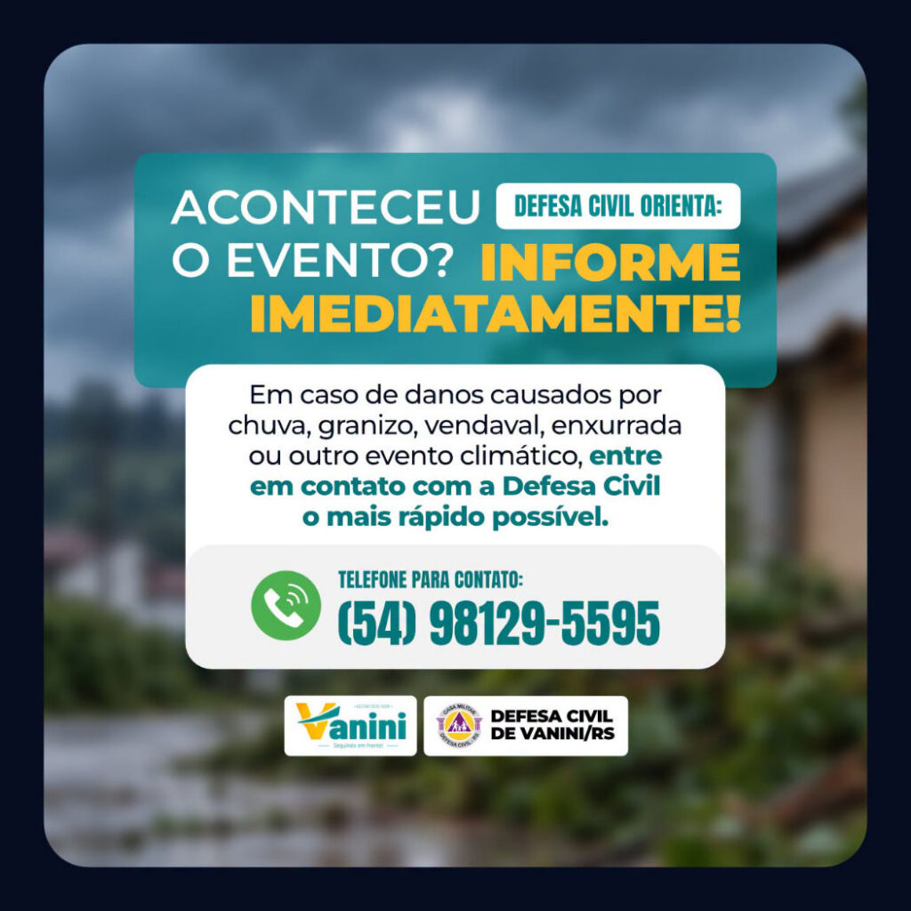 Defesa Civil reforça importância de comunicar danos logo após eventos climáticos